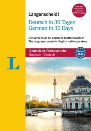 Langenscheidt Deutsch in 30 Tagen - German in 30 days - Sprachkurs mit Buch
