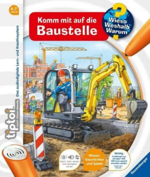 Tiptoi® Wieso? Weshalb? Warum? Komm mit auf die Baustelle