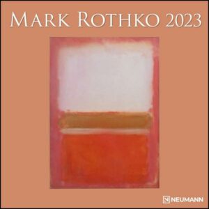 Mark Rothko 2023 - Wand-Kalender - Broschüren-Kalender - 30x30 - 30x60 geöffnet - Kunst-Kalender