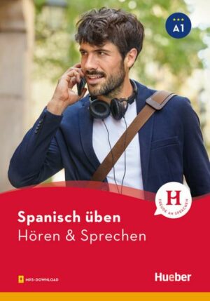 Spanisch üben – Hören & Sprechen A1