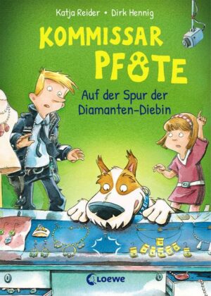 Kommissar Pfote (Band 2) - Auf der Spur der Diamanten-Diebin