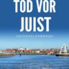 Tod vor Juist. Ostfrieslandkrimi
