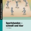 Sportstunden - schnell und klar
