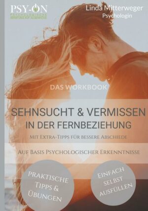 Sehnsucht & Vermissen in der Fernbeziehung