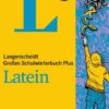 Langenscheidt Großes Schulwörterbuch Plus Latein