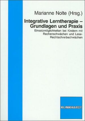 Integrative Lerntherapie - Grundlagen und Praxis