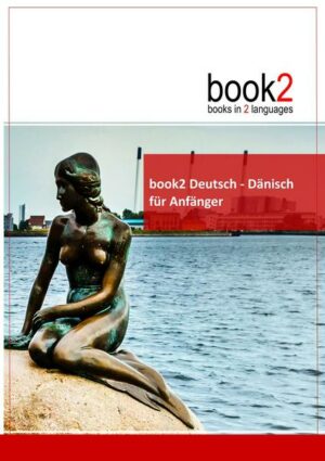 Book2 Deutsch - Dänisch für Anfänger