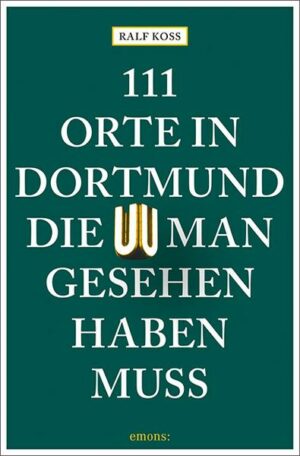 111 Orte in Dortmund