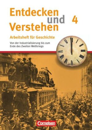 Entdecken und verstehen - Geschichtsbuch - Arbeitshefte - Heft 4