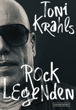 Toni Krahls Rocklegenden