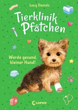 Tierklinik Pfötchen (Band 5) - Werde gesund