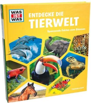 WAS IST WAS Entdecke die Tierwelt