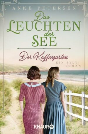 Der Kaffeegarten. Das Leuchten der See