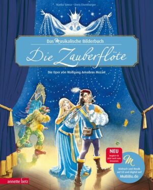 Die Zauberflöte (Das musikalische Bilderbuch mit CD und zum Streamen)