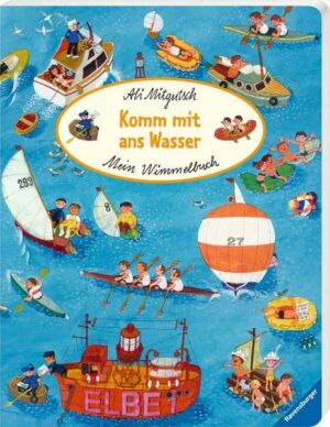 Mein Wimmelbuch: Komm mit ans Wasser