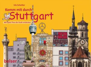 Komm mit durch Stuttgart!