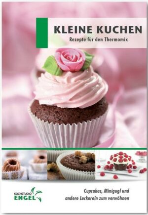 Kleine Kuchen Rezepte geeignet für den Thermomix