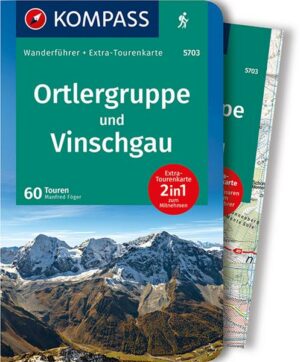 KOMPASS Wanderführer 5703 Ortlergruppe und Vinschgau