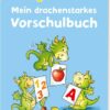 Mein drachenstarkes Vorschulbuch