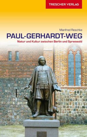 Reiseführer Paul-Gerhardt-Weg