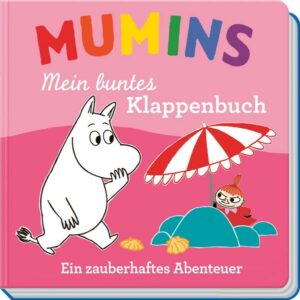 Mumins: Mein buntes Klappenbuch