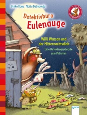 Detektivbüro Eulenauge / Detektivbüro Eulenauge (2). Willi Watson und der Mitternachtsdieb