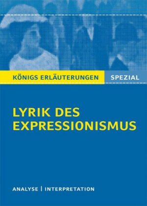 Lyrik des Expressionismus.