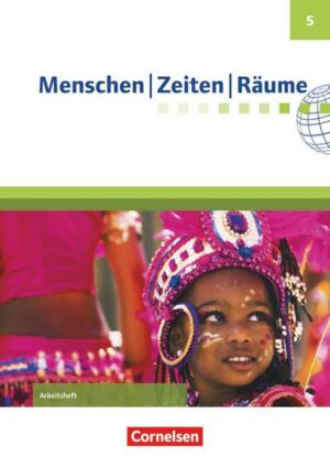Menschen-Zeiten-Räume - Arbeitshefte zu allen Ausgaben (außer Bayern und Baden-Württemberg) - 5. Schuljahr