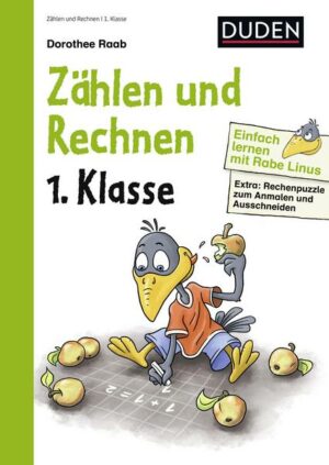 Einfach lernen mit Rabe Linus – Zählen und Rechnen 1. Klasse