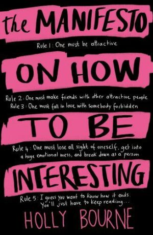 The Manifesto on How to be Interesting