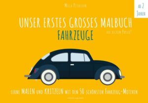 Unser Erstes Grosses Malbuch - Fahrzeuge