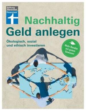 Nachhaltig Geld anlegen