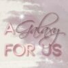 A Galaxy FOR US (Elbury University - Reihe 1)