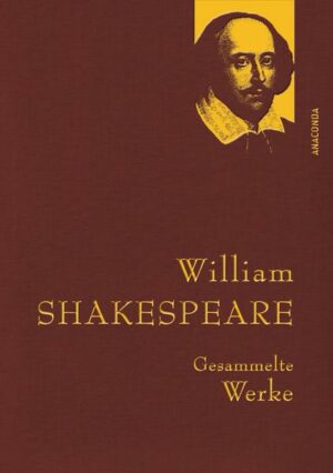 William Shakespeare - Gesammelte Werke