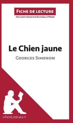 Le Chien jaune de Georges Simenon (Analyse de l'oeuvre)