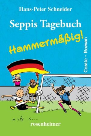 Seppis Tagebuch - Hammermäßig