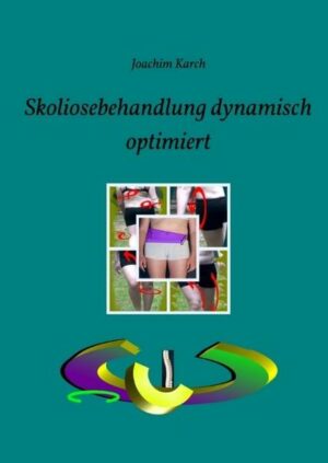 Skoliosebehandlung dynamisch optimiert