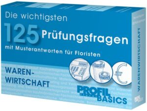 Die wichtigsten 125 Prüfungsfragen: Warenwirtschaft