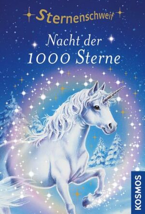 Nacht der 1000 Sterne / Sternenschweif Bd. 7