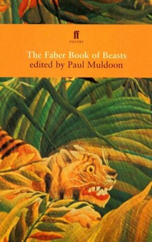 The Faber Book of Beasts