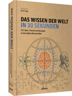 Das Wissen der Welt in 30 Sekunden