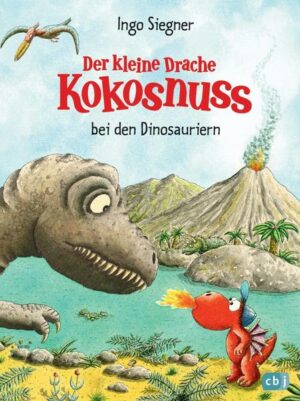 Der kleine Drache Kokosnuss bei den Dinosauriern / Die Abenteuer des kleinen Drachen Kokosnuss Bd.20