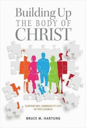 Building Up the Body of Christ: Skills for Responsible Church Leadership