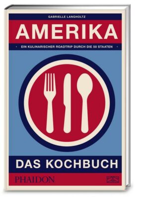 Amerika – Das Kochbuch