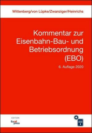 Kommentar zur Eisenbahn-Bau- und Betriebsordnung (EBO)