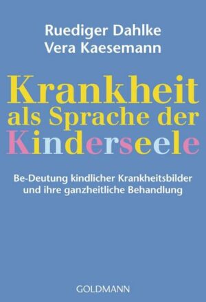 Krankheit als Sprache der Kinderseele