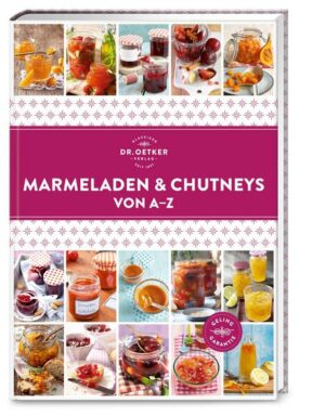 Marmeladen & Eingemachtes von A–Z