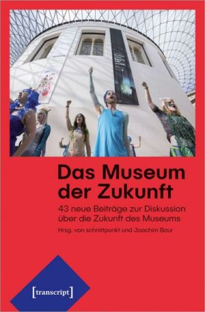 Das Museum der Zukunft