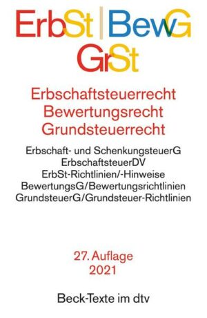 Erbschaftsteuerrecht / Bewertungsrecht / Grundsteuerrecht