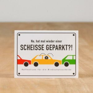 SCHEISSE GEPARKT - Haftnotizen für die Windschutzscheibe